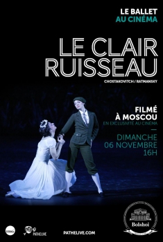 Смотреть трейлер Le Clair ruisseau (Bolchoï - Pathé Live) (2012)