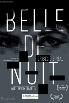 Смотреть трейлер Belle de nuit – Grisélidis Réal, autoportraits (2017)