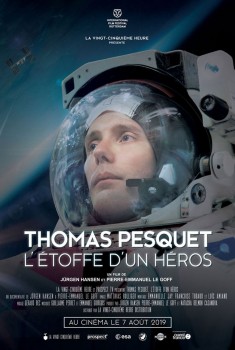 Смотреть трейлер Thomas Pesquet - L'étoffe d'un héros (2019)